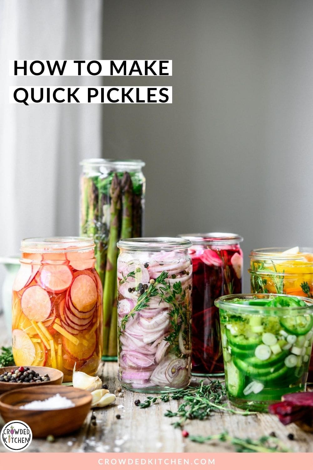 A Guide to Making Quick Pickles at Home | Crowded Kitchen
