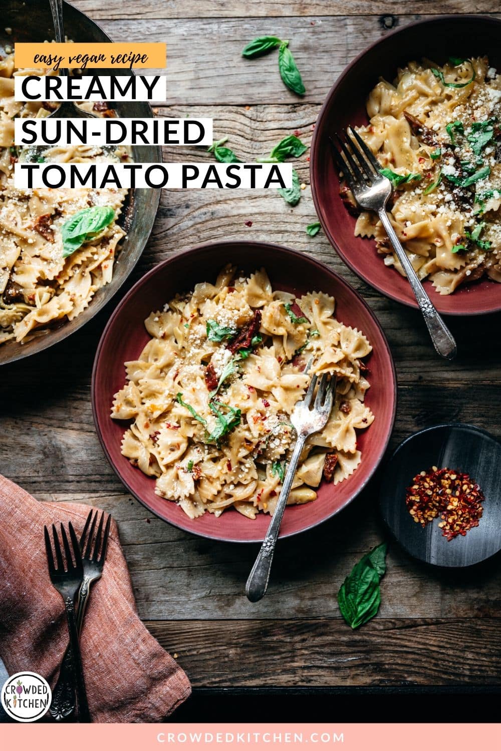 Vegan Sun-Dried Tomato Pasta - Crowded Kitchen