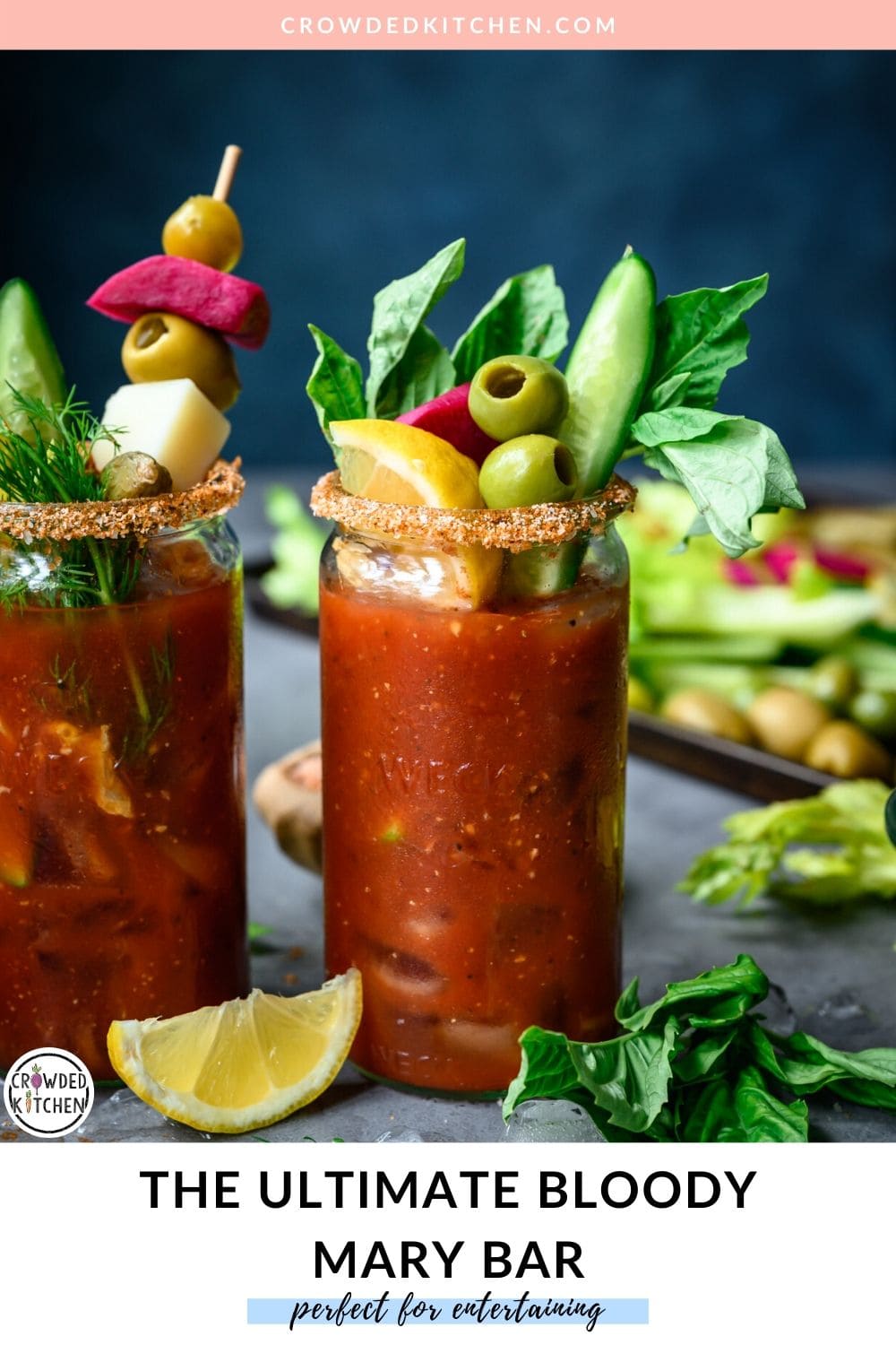 The Ultimate Bloody Mary Bar Crowded Kitchen