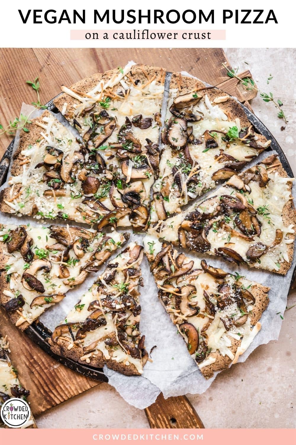 Crispy Cauliflower Vegan Pizza Crust - Crowded Kitchen