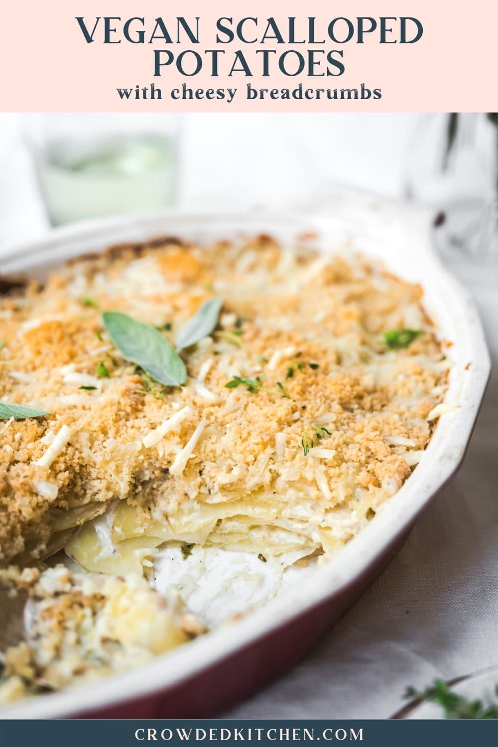 Vegan Scalloped Potatoes with Cheesy Breadcrumbs - Crowded Kitchen