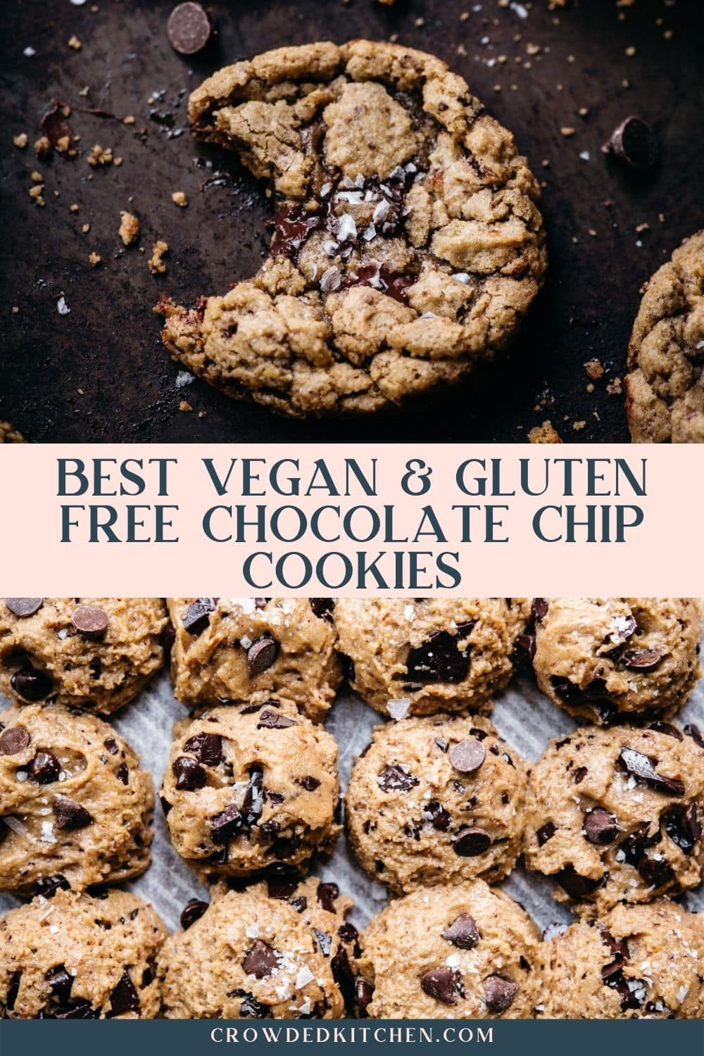 BEST Vegan and Gluten Free Chocolate Chip Cookies - Crowded Kitchen
