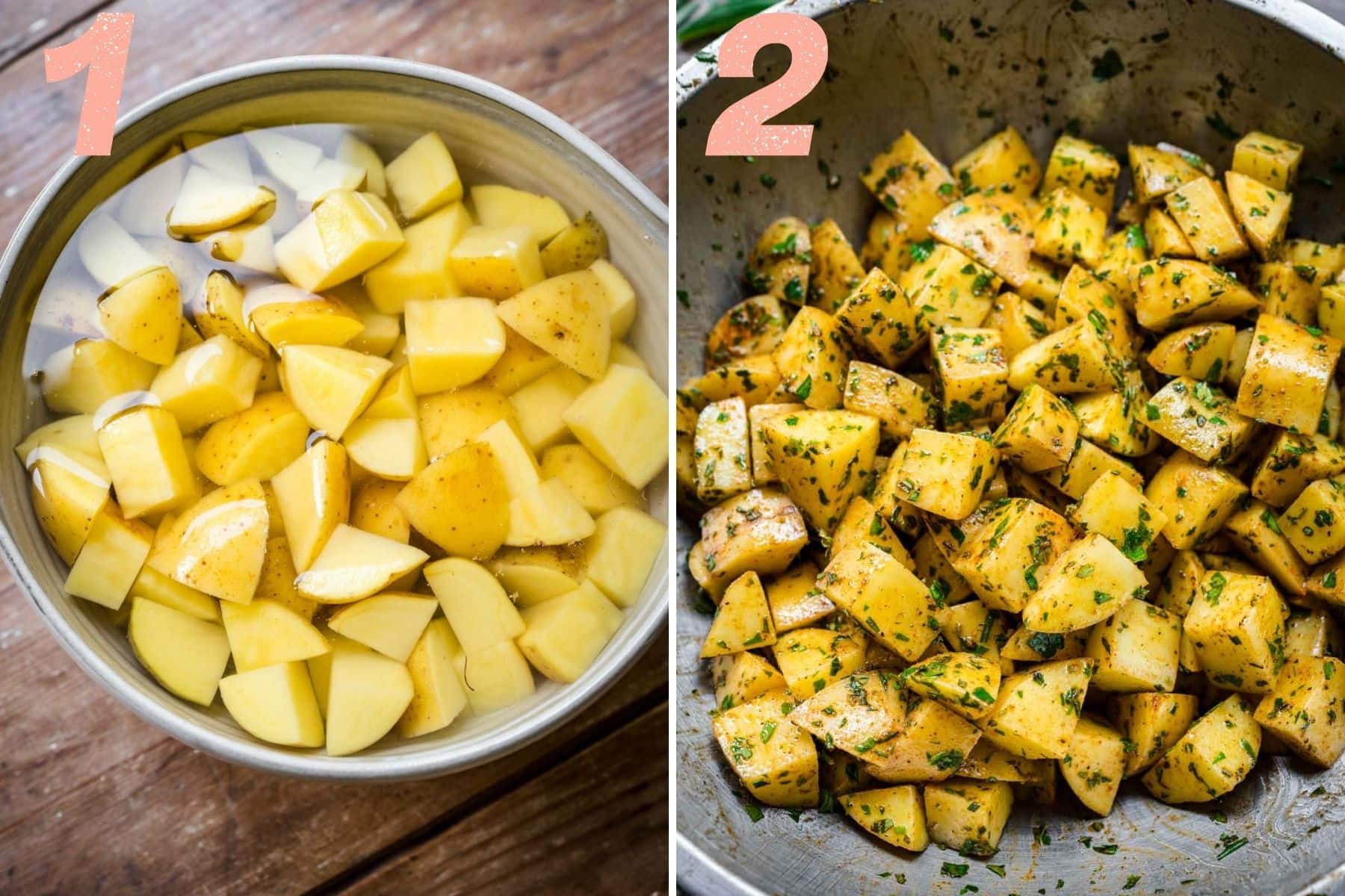 On the left: potatoes soaking in cold water. On the right: Potatoes tossed in herbs.